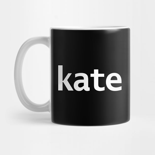 Kate Minimal First Name Typography White Text by ellenhenryart